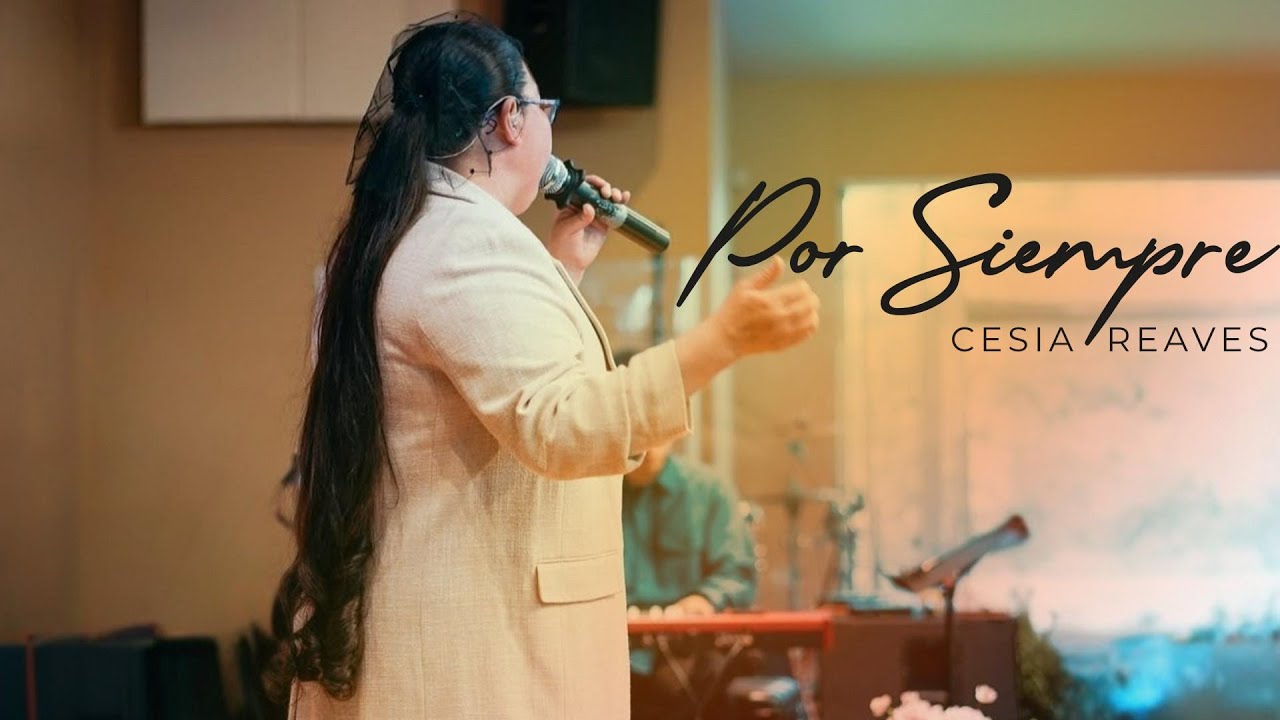 POR SIEMPRE | Family Life Center Apostolic Church ft. Cesia Reaves