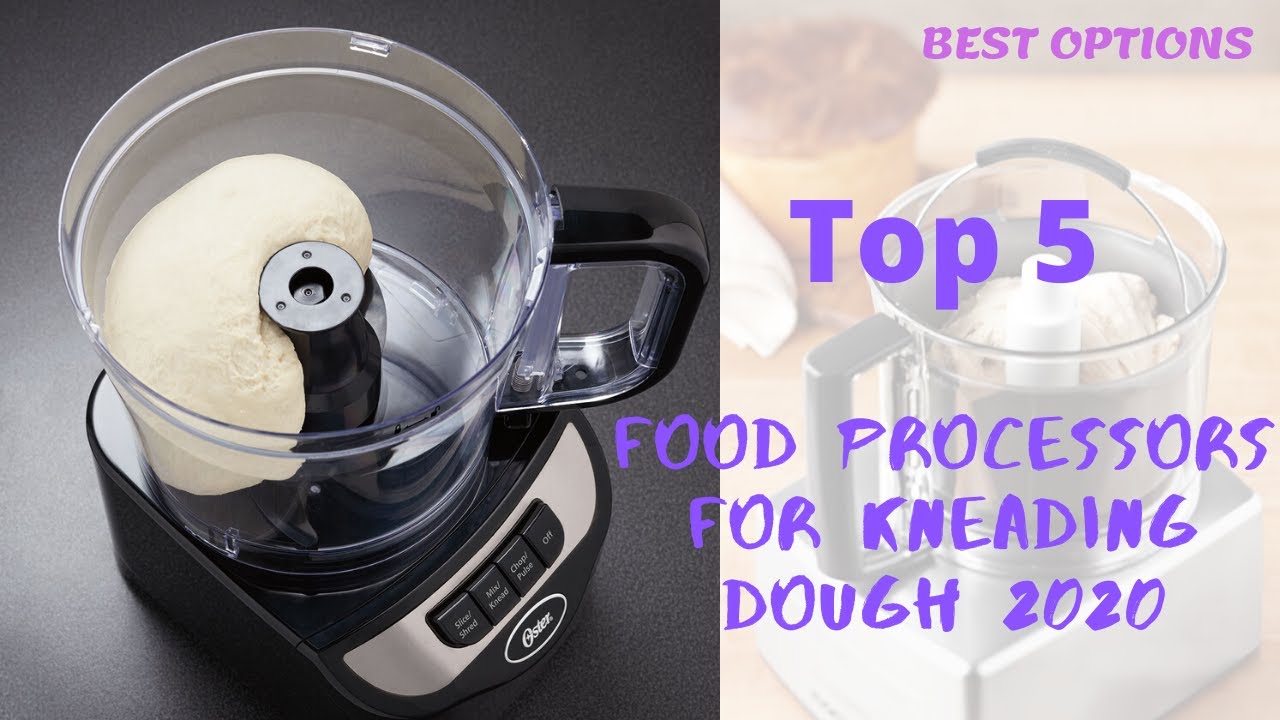 Best Food Processor For Kneading Dough 2023 YouTube