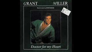 Grant Miller - Doctor for my Heart💥 (HQ) -😎