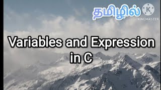 Variables and Expression in C | C language in tamil #variables, #expression , #computertamil