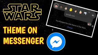HOW TO CHANGE STAR WARS THEME ON MESSENGER? (ang COOL😍) screenshot 5
