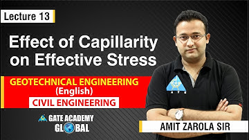 Effect of Capillarity on Effective Stress | Lecture 13 | Geotechnical Engineering