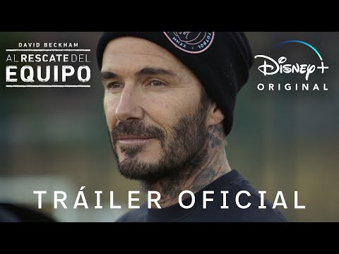 David Beckham: Al rescate del equipo | Tráiler oficial en castellano