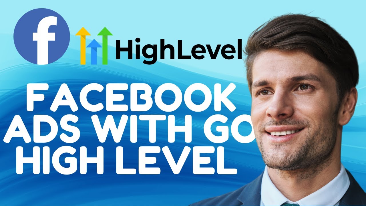 How to Run Facebook Ads with GoHighLevel in 2025 - YouTube