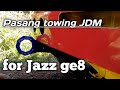 Pasang towing jdm for jazz ge8