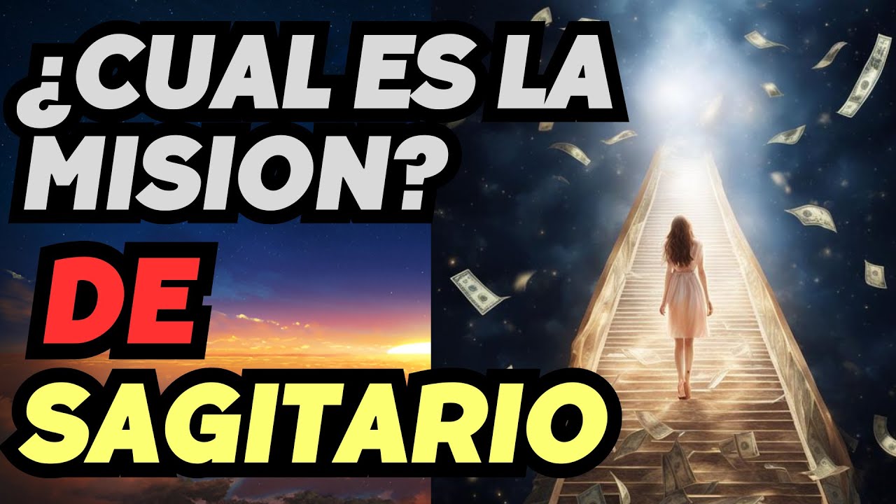 SAGITARIO, DESCUBRE ¿CUÁL ES TU MISIÓN EN ESTA VIDA? - YouTube