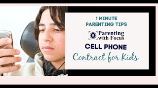 Cell Phone Contracts for Kids: One Minute Parenting Tips