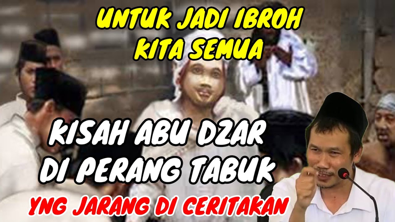 KISAH ABU DZAR WAKTU PERANG TABUK// GUS BAHA
