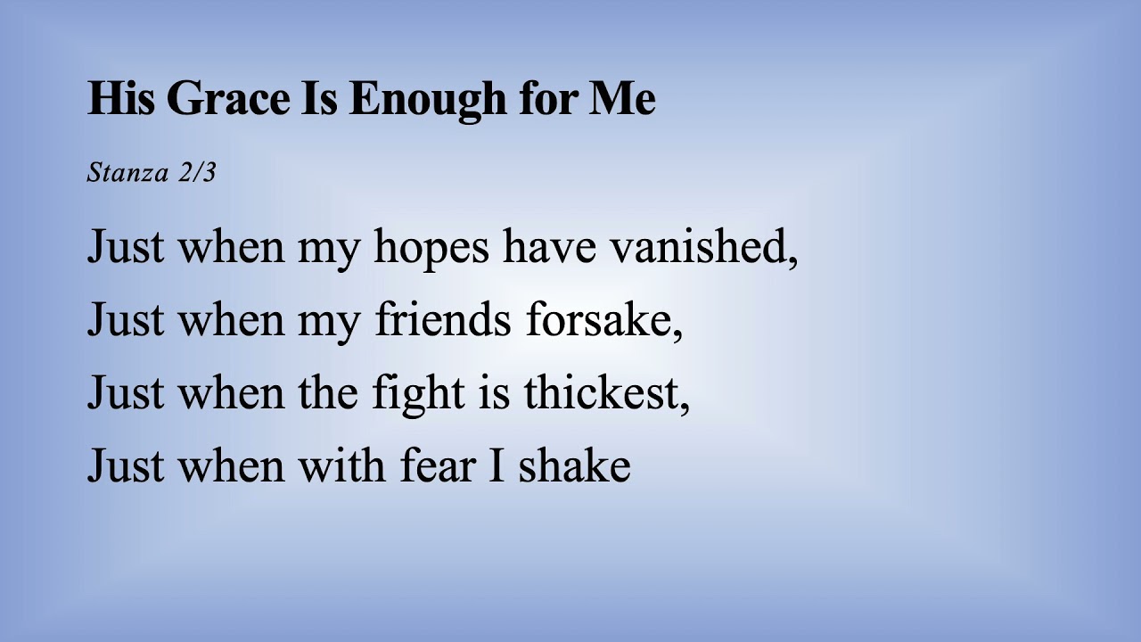 Hymn: His Grace is Enough for Me (choir) - YouTube