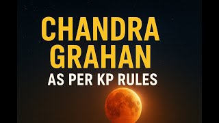 Angras Astrology – #kpastrology   Chandra #grahan2025  Prediction: Complete Guide screenshot 5