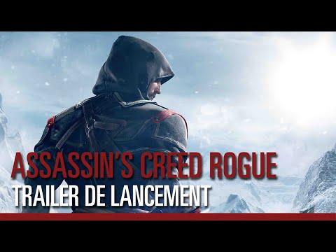 Assassin's Creed Rogue - Trailer de lancement