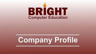 Bright Computer Education Corporate Profile