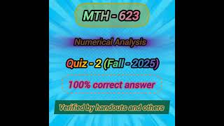 MTH-603 Numerical Analysis||Midterm quiz||midterm preparation||please subscribe need your support