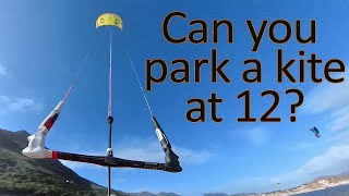 Parking a kite at 12 (When you can and when you can’t)