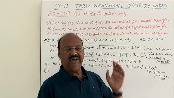Three Dimensional  Geometry Ex-11.2 Q3. Verify the following: (i)(0￼,7,-10), (1,6,-6)and (4,9,-6)•••