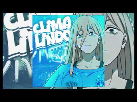 CLIMA LINDO (EXTENDED) PHONK 
