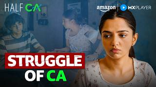 The Struggle of Every CA Aspirant! 💔 ft. Ahsaas Channa | Half CA S1 | Amazon MX Player #caexams #...