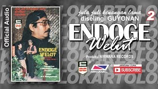 ENDOGE WELUT , Jula Juli Kartolo - Bagian 2 (Habis)