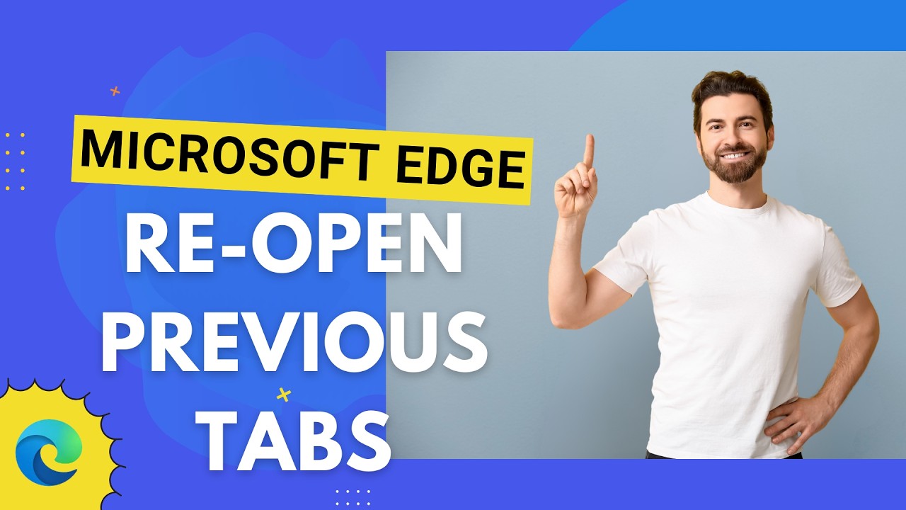 How To Restore Previous Tabs in Microsoft Edge [Startup Settings] - YouTube