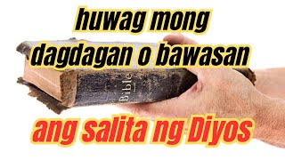 Huwag mong dagdagan o bawasan ang salita ng Diyos  -  (LIVE STREAM)
