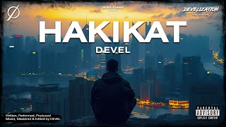 10. Hakikat - Devel | Hindi Rap Song | Develization