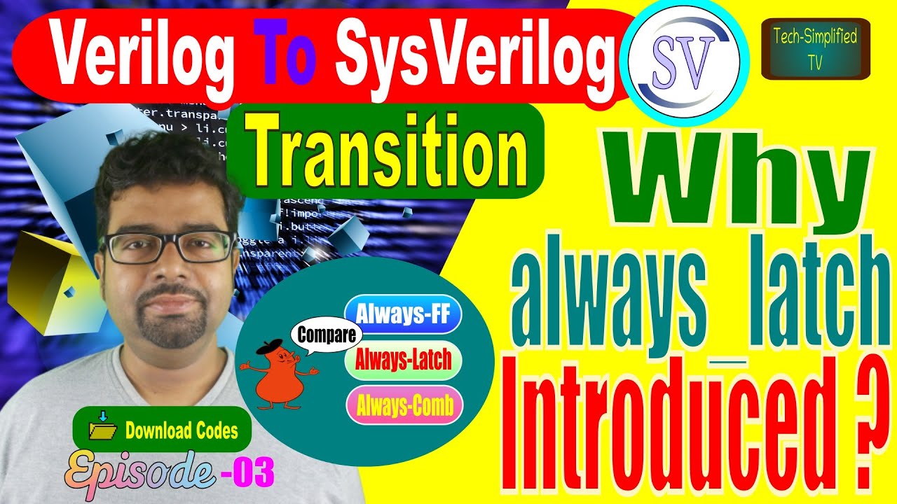 SystemVerilog always_latch Explained : Importance of Latches in VLSI ...