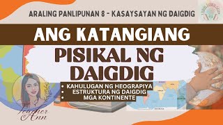 Educational Video : Ang Katangiang Pisikal ng Daigdig