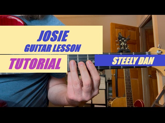 Josie By Steely Dan Guitar Chordslyrics Guitar Instructor