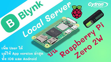 ติดตั้ง Blynk Local Server บน Raspberry Pi Zero 2W อย่างละเอียด! เพิ่ม User ได้แม้ App เวอร์ชั่นใหม่