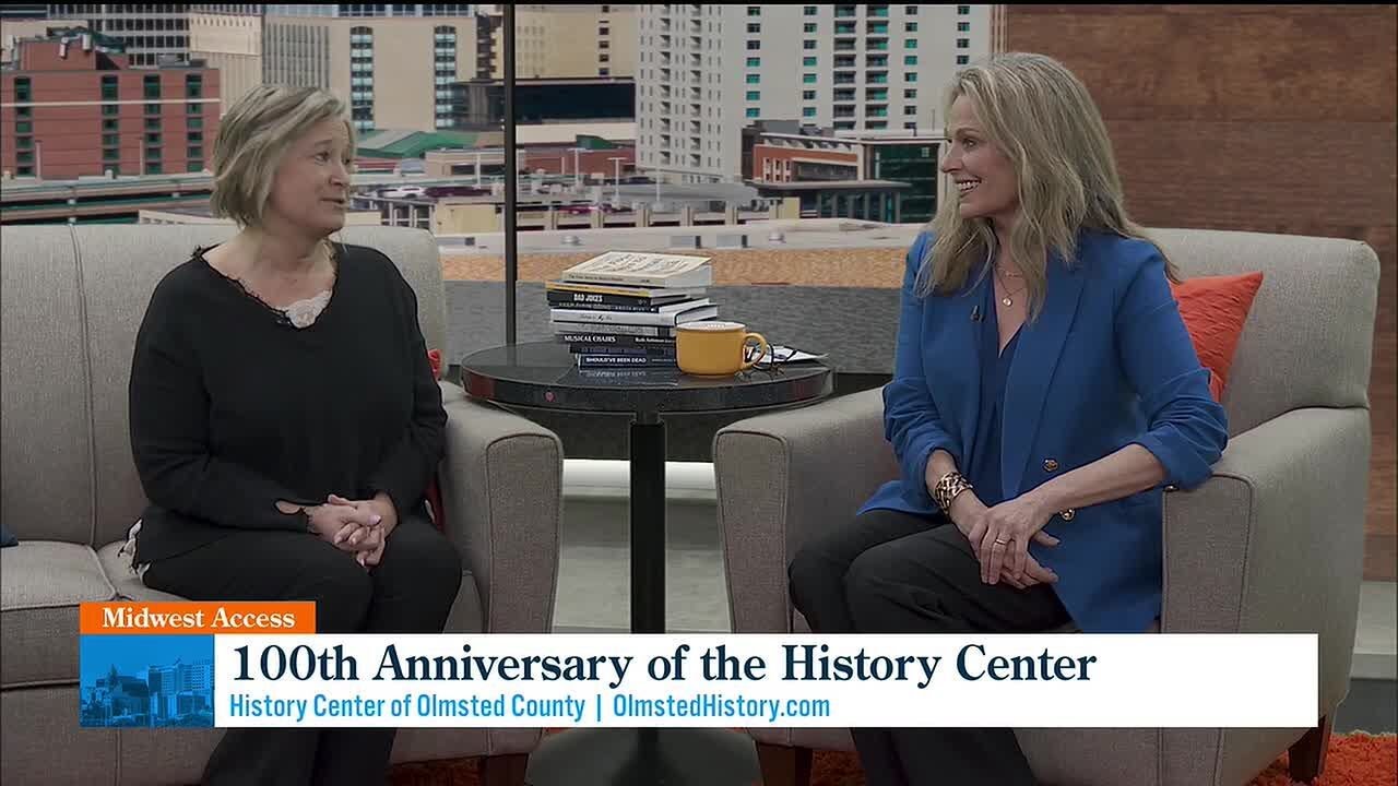 Midwest Access: History Center of Olmsted County - 100th Anniversary of the History Center