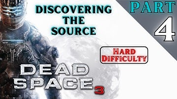 Discovering The Source / Dead Space 3 (PC) / Hard Difficulty / Part 4 - [2K/60fps]