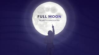 Full Moon in Hasta Nakshatra - 1/2 April 2026 | Vedic Astrology Podcast