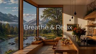 Breathe & Relax | Calm Music for Peaceful Moments