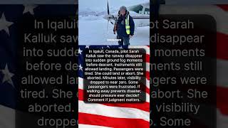 THE ARCTIC PILOT WHO REFUSED THE LANDING ✈️🌫️