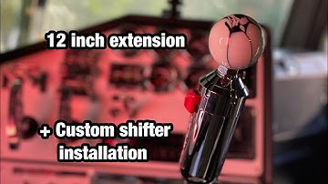How to install 12” extensión and custom shifter on semi truck