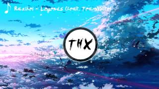 【Trap】 - Razihel - Legends (feat. TeamMate)