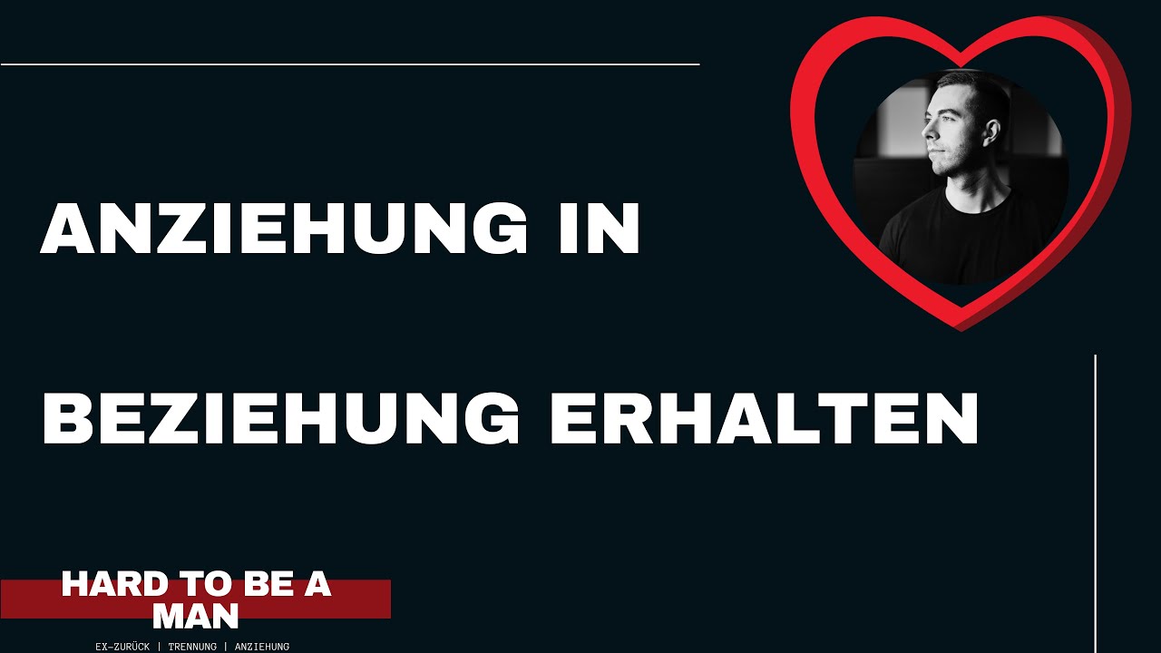 #frame  - Wie man Interesse und Anziehung in Beziehungen aufrechterhält