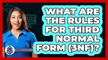 What Are The Rules For Third Normal Form (3NF)? - Next LVL Programming