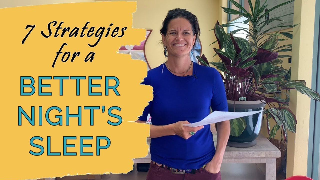 7 Strategies For A Better Nights Sleep YouTube
