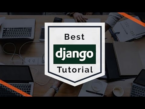 Django 1.9 Tutorial - 1.  Why You Should Use Django 1.9