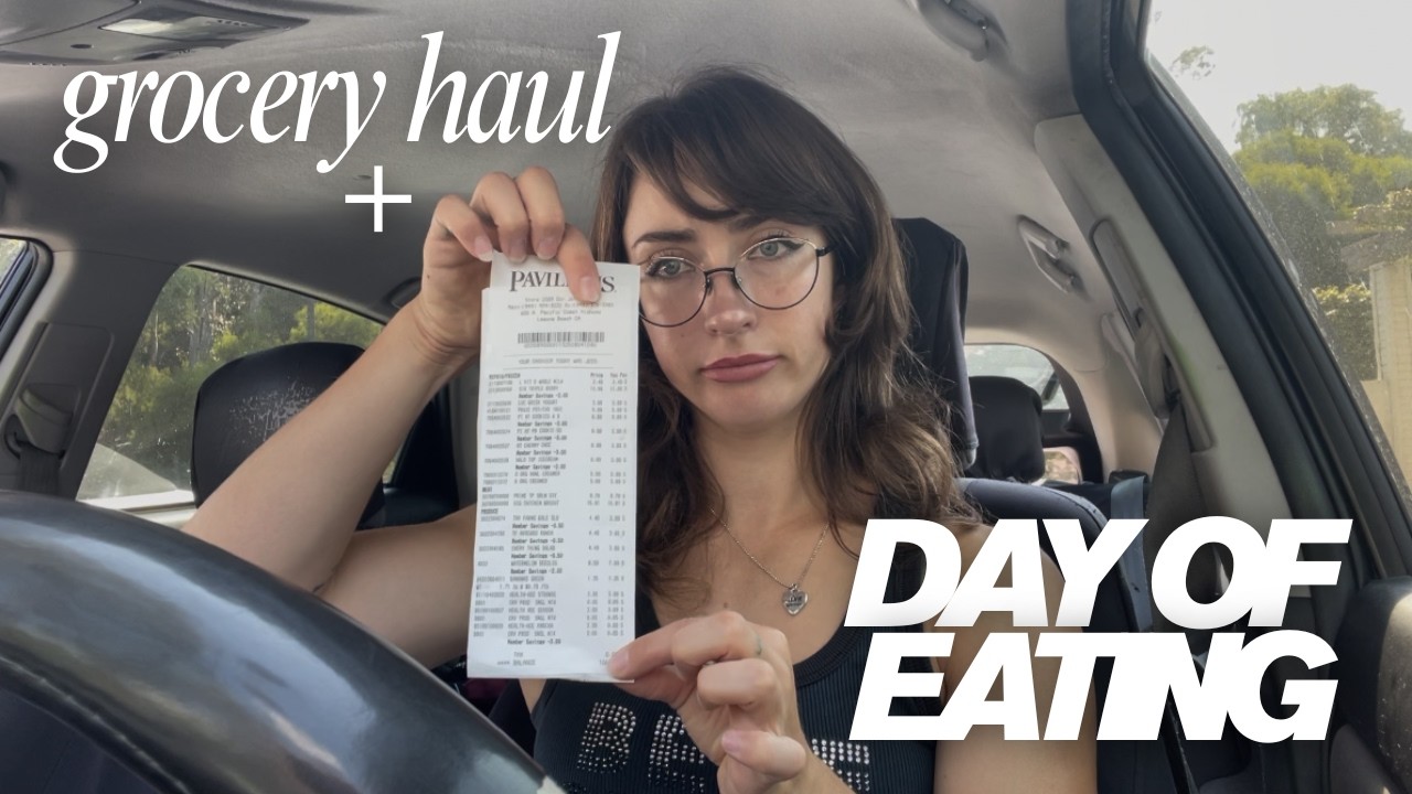 Grocery Haul + Realistic Full Day of Eating (living, not locked in)