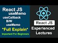 React JS Experienced Lectures #28 - React JS useMemo &amp; Difference B/W useMemo &amp; useCallback In React