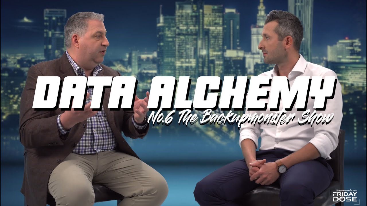 Friday Dose The #Backupmonster Show | #6 Data Alchemy - YouTube