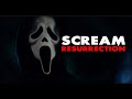 Scream : Resurrection (Full Movie)