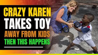 Crazy Karen Takes Toy Truck Away From Black Kids. Then This Happens