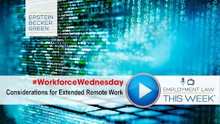 Cybersecurity and Other Considerations for Extended Remote Work Models Profile