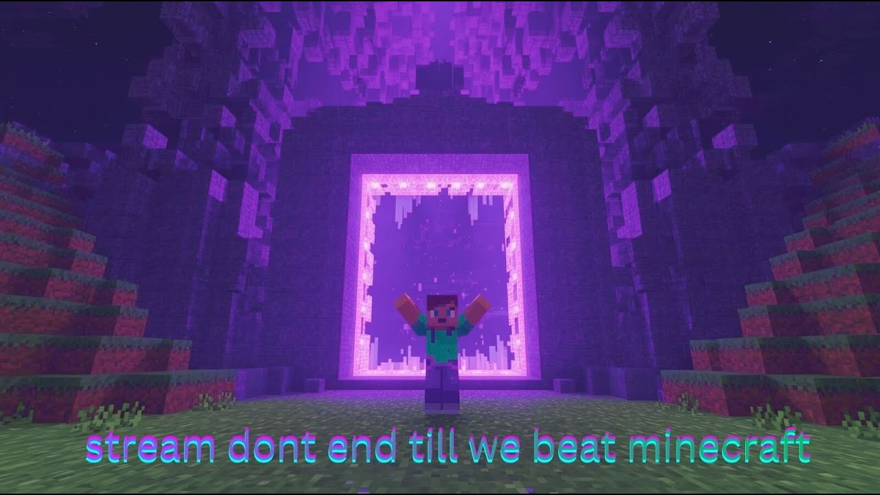 STREAM DONT END UNTIL I BEAT MINECRAFT BEDROCK EDITION - YouTube