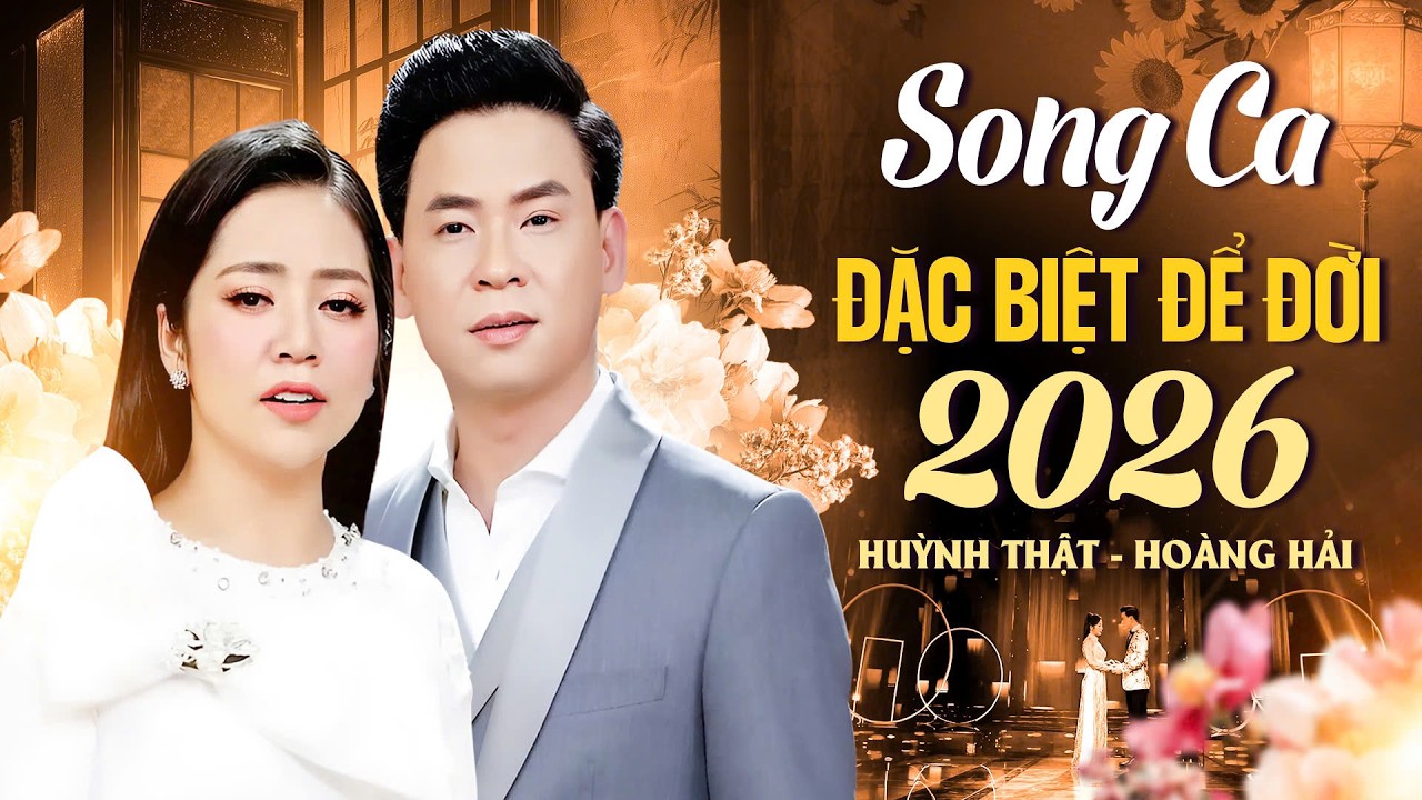 Song Ca Để Đời Huỳnh Thật Hoàng Hải 2026 – Giọng Hát Ngọt Ngào Khiến Người Nghe Tan Chảy