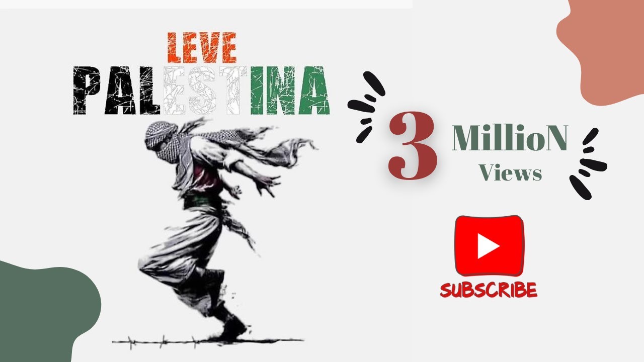 Leve Palestina | تحيا فلسطين مترجمة الى العربية
