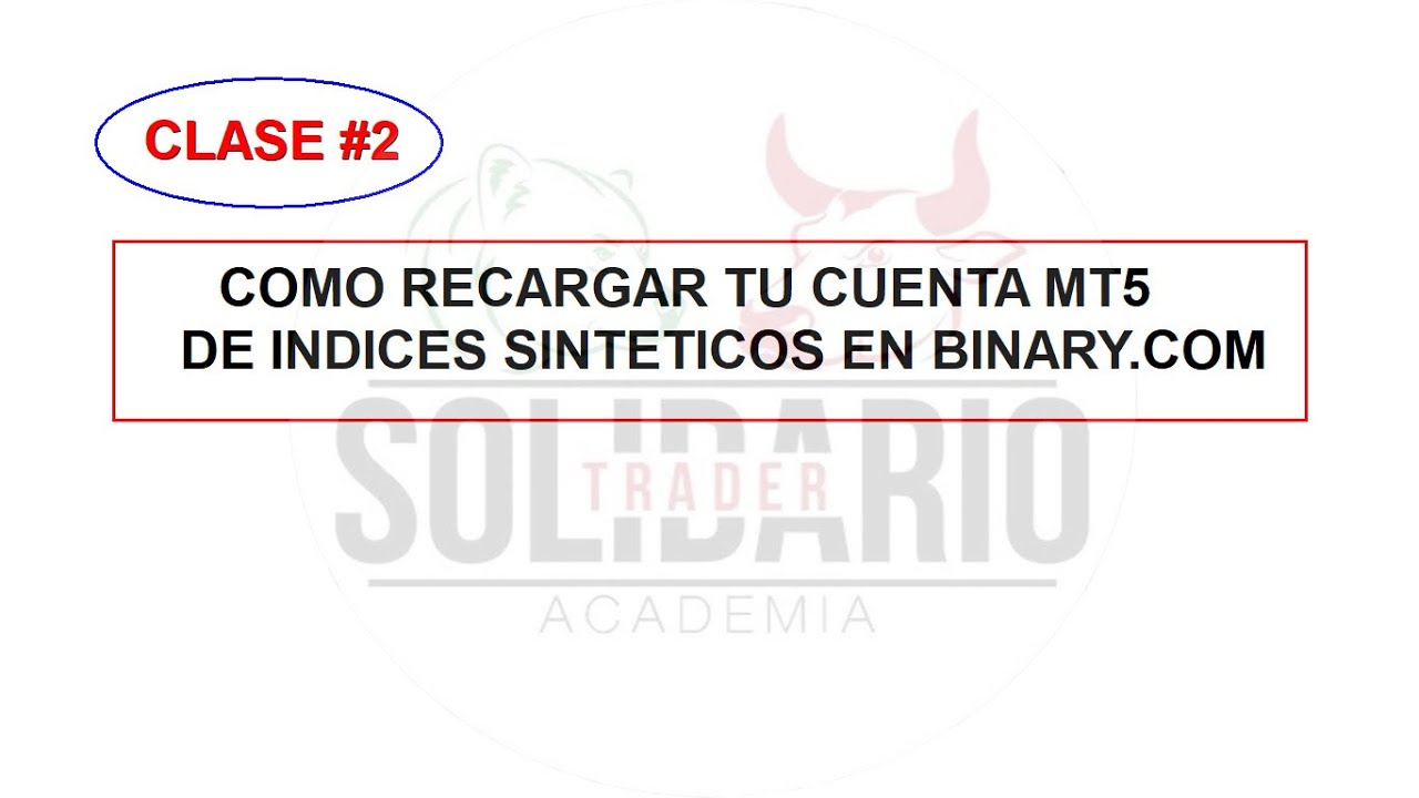 COMO RECARGAR O DEPOSITAR A MI CUENTA DE INDICES SINTETICOS DE MT5 en ...